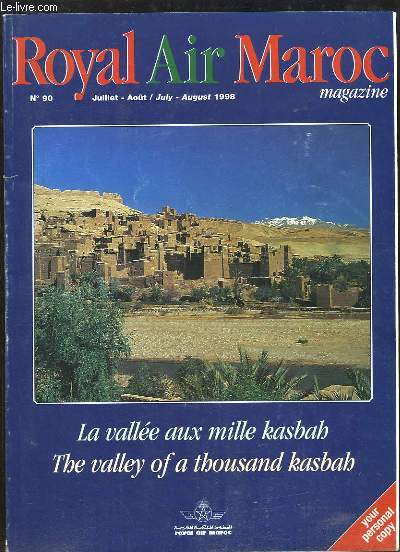 Royal Air Maroc Magazine N90 : La valle aux mille kasbah