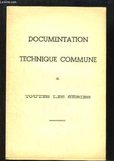Documentation de Technqiue Commune  toutes les Sries.