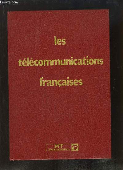 Les tlcommunications franaises 1982