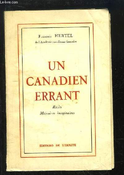 Un canadien errant.