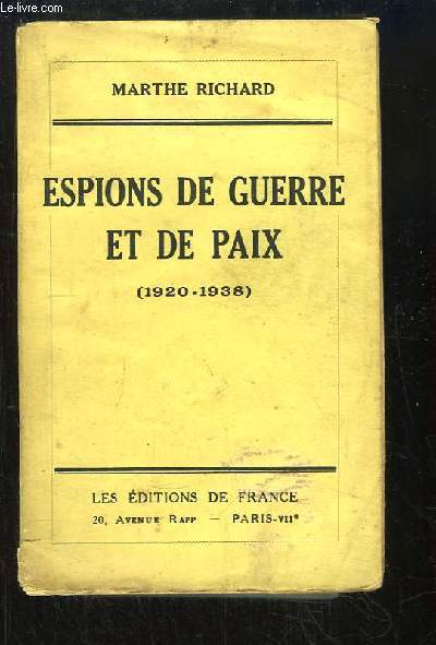 Espions de Guerre et de Paix (1920 - 1938)