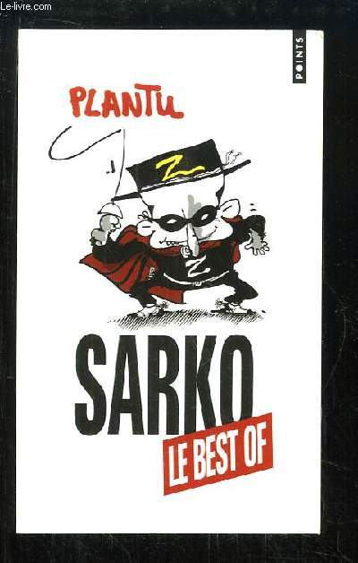 Sarko, le best of.