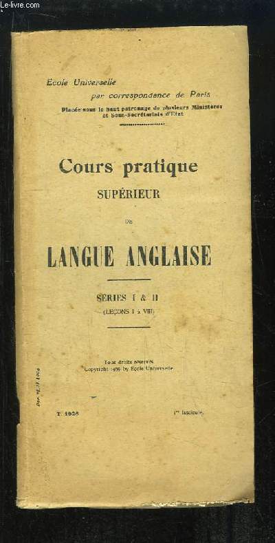 Cours pratique suprieur de Langue Anglaise. Sries 1 & 2 (Leons 1  8). 1er fascicule.