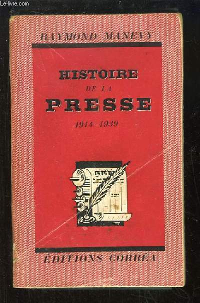Histoire de la Presse, 1914 - 1939
