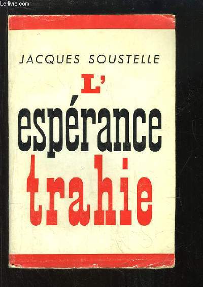 L'esprance trahie (1958 - 1961)