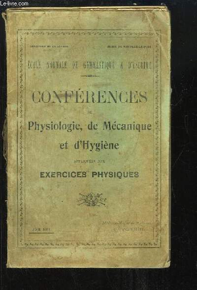 Confrences de Physiologie, de Mcanique et d'Hygine appliqus aux Exercices physiques.