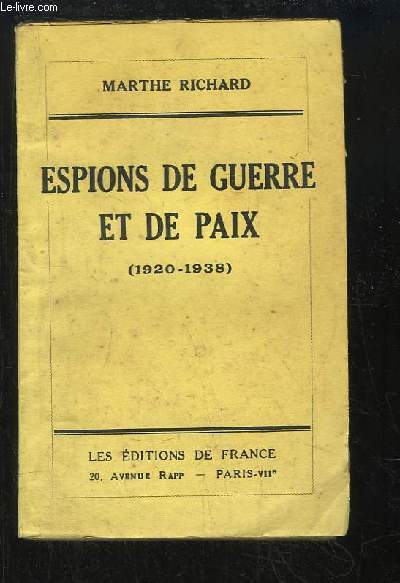 Espions de Guerre et de Paix (1920 - 1938)