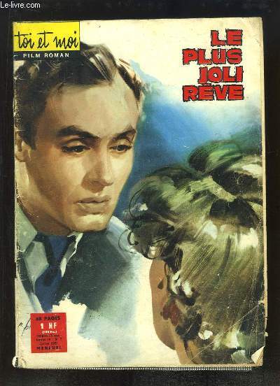 Toi et moi, film roman, N7 - 4me anne : Le plus joli rve