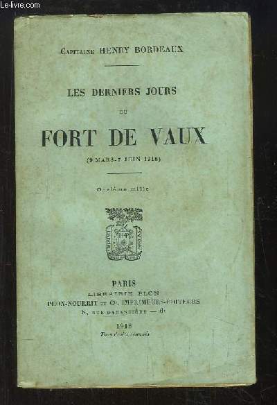 Les derniers jours du Fort de Vaux (9 mars - 7 juin 1916)