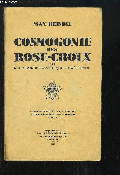 Cosmogonie des Rose-Croix ou Philosophie mystique chrtienne.