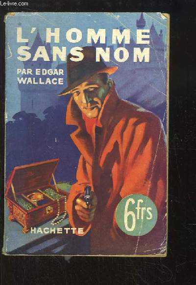L'Homme sans Nom ( The Man who was nobody )