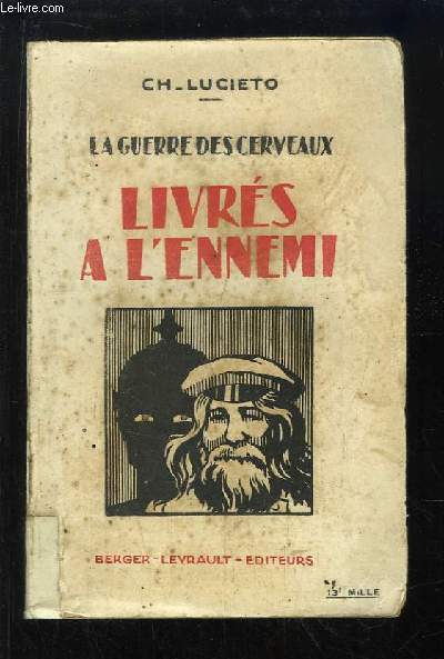 Livrs  l'ennemi. La Guerre des Cerveaux.