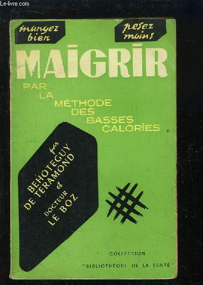 Maigrir, par la mthode des 