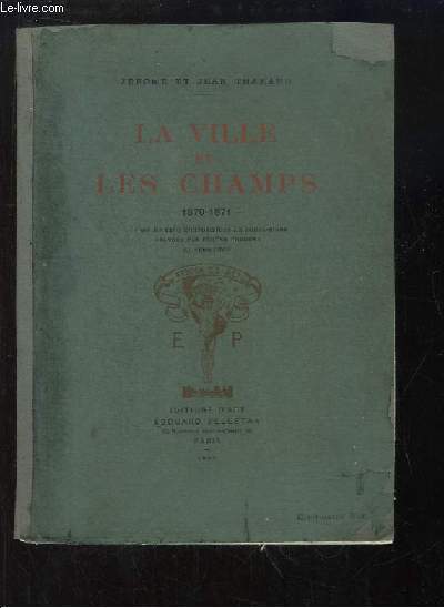 La Ville et les Champs, 1870 - 1871