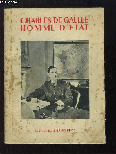 Charles de Gaulle, Homme d'Etat.