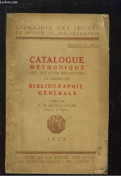 Catalogue mthodique des sciences religieuses et notions de bibliographie gnrale.