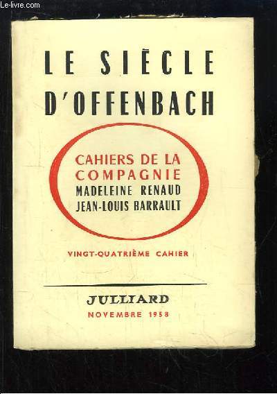 Le Sicle d'Offenbach. 24me cahier de la Compagnie 