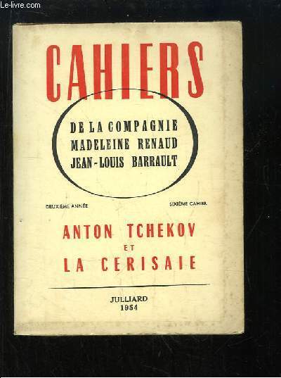 Anton Tchekov et la Cerisaie. 6me cahier - 2e anne de la Compagnie 