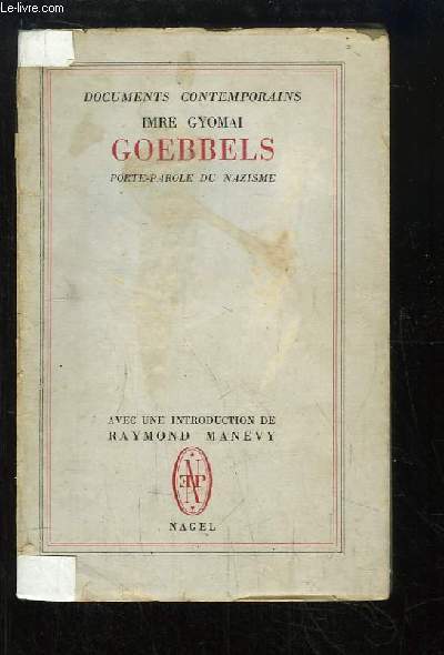 Goebbels, porte-parole du Nazisme