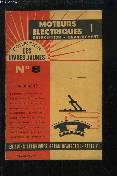 Les Livres Jaunes N8 : Moteurs Electriques, Tome 1 : Description, fonctionnement