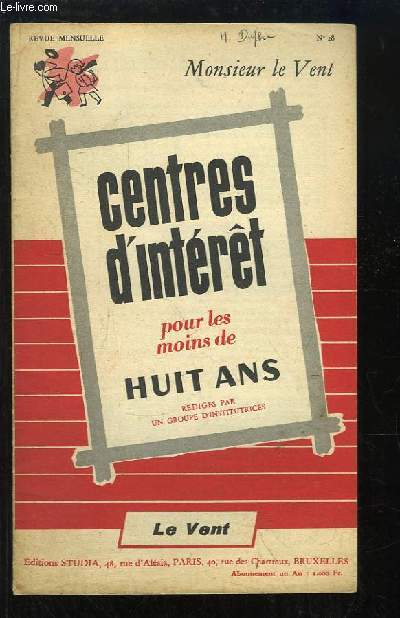 Centres d'Intrt pour les moins de huit ans. N28 : Monsieur le Vent, Le Vent.