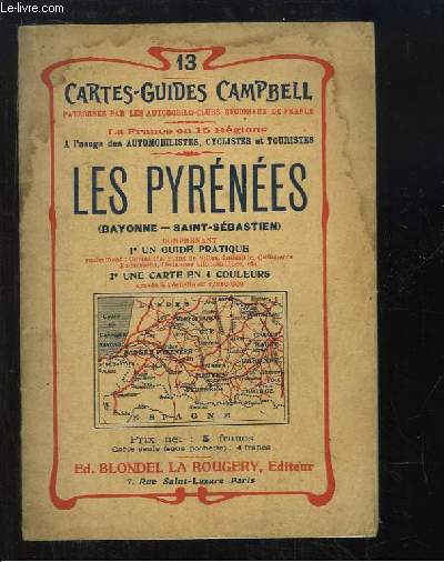 Guide Campbell n13 : Les Pyrnes. Bayonne / Saint Sbastien.