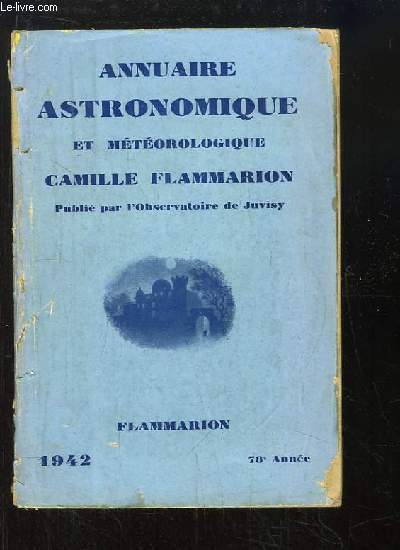 Annuaire astronomique et météorologique Camille Flammarion, pour 1942