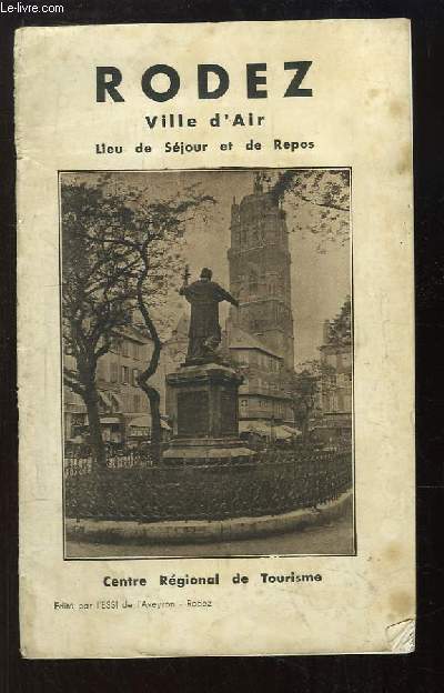 Rodez, Ville d'Air. Lieu de sjour et de repos