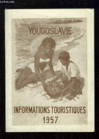 Yougoslavie. Informations touristiques 1957