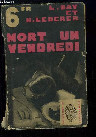 Mort un vendredi (Death comes on Friday).