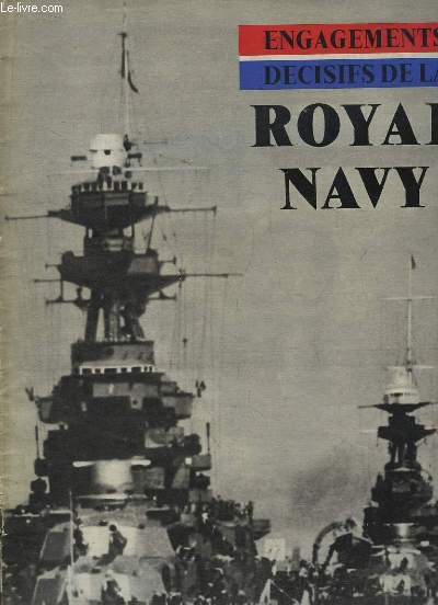 Engagements Dcisifs de la Royal Navy