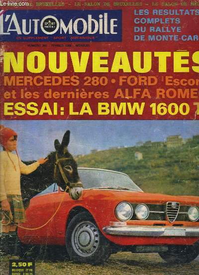 L'Automobile, N262 : Rsultats du Rallye de Monte-Carlo - Mercedes 280, ford Escort et les dernires Alfa Romo - Essai : La BMW 1600 T1