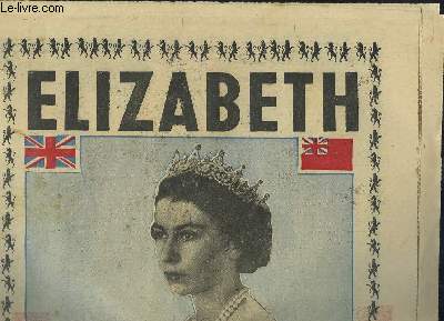 Dossier de Presse de la Jeune Reine Elizabeth II.