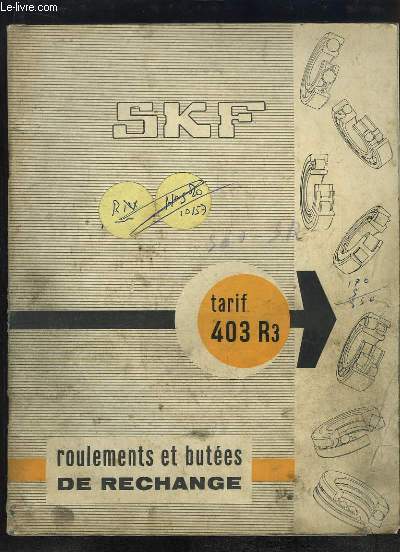 Catalogue Tarif 403 R3, de roulements et butes de rechange.