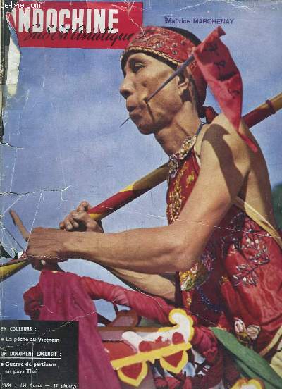 Indochine Sud Est Asiatique N25 : La pche au Vietnam - Guerre de partisans en pays Tha - Les Troupes du Gnral Li Mi - Tippu Sahib, le brave - Gnies tutlaires ...
