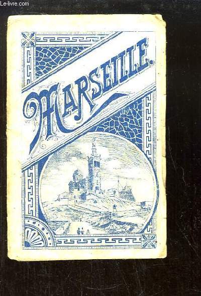 Panorama dpliant de Marseille