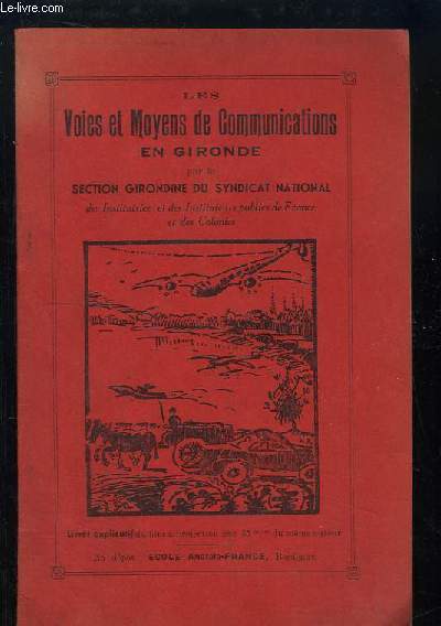 Les Voies et Moyens de Communications en Gironde