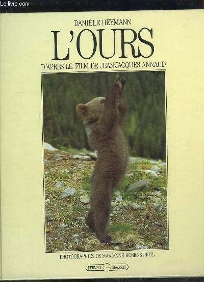 L'Ours, d'aprs le film de Jean-Jacques Annaud.