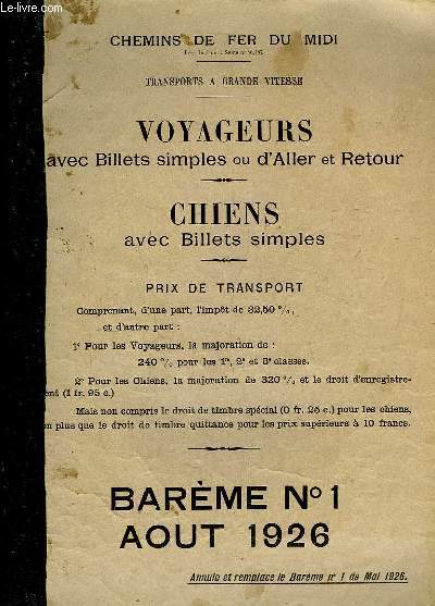 Barme N1 des Transports  Grande Vitesse, Aot 1926. Voyageurs avec Billets simples ou d'Aller et Retour. Chiens avec Billets simples.