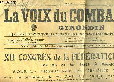 La Voix du Combattant Girondin N192 - 10e anne : XIIe Congrs de la Fdration Girondine sous la prsidence du Ministre des Pensions.