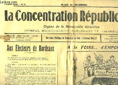 La Concentration Rpublicaine, N31 - 1re anne : A la Foire ... d'Empoigne - Le Citoyen Marquet excut par Philippart ...
