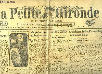 La Petite Gironde, N21326 - 60e dition : Les souvenirs de Raymond Poincar - L'Affaire Oustric ...