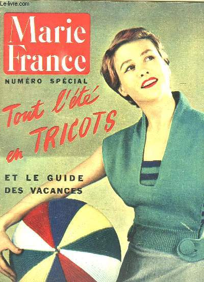Marie France Numro Spcial N338 : Tout l't en tricots et le guide des vacances -