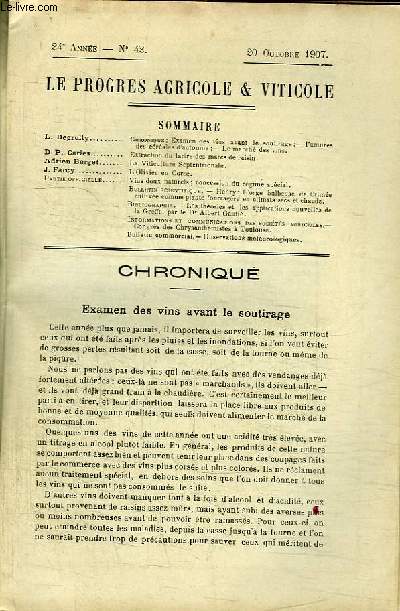 Le Progrs Agricole et Viticole, N42 - 24me anne : Examen des vins avant le soutirage - Fumures des crales d'automne - Extraction du tartre des marcs de raisin - L'Olivier en Corse ....