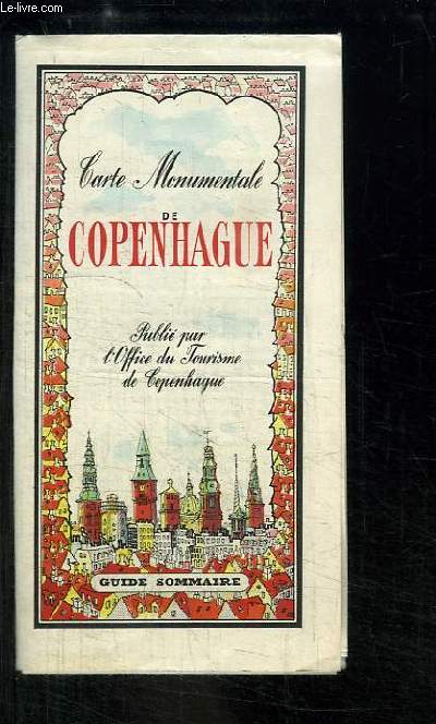 Carte Monumentale de Copenhague. Guide sommaire
