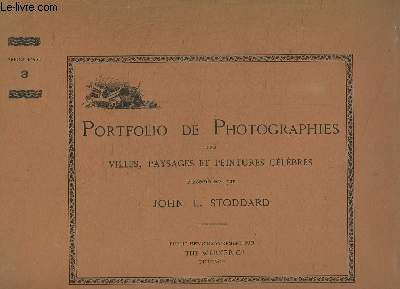 Portfolio de Photographies des villes, paysages et peintures clbres. Sries d'Art, EN 16 FASCICULES