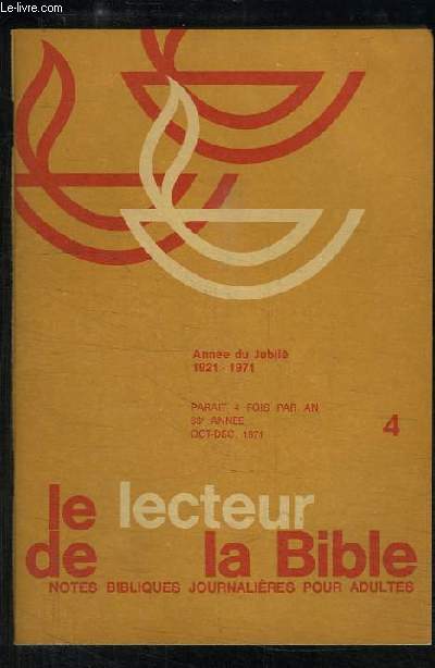 Le Lecteur de la Bible N4. Anne du jubil, 1921 - 1971.
