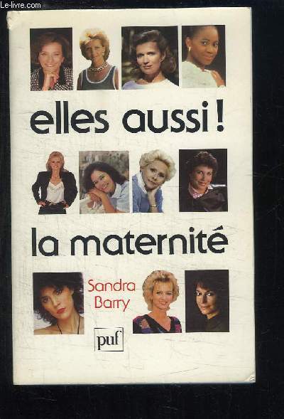Elles aussi ! La maternit.