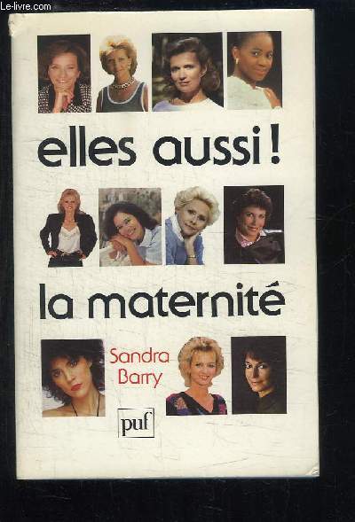 Elles aussi ! La maternit.