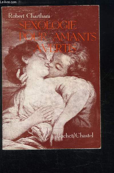 Sexologie pour amants avertis.